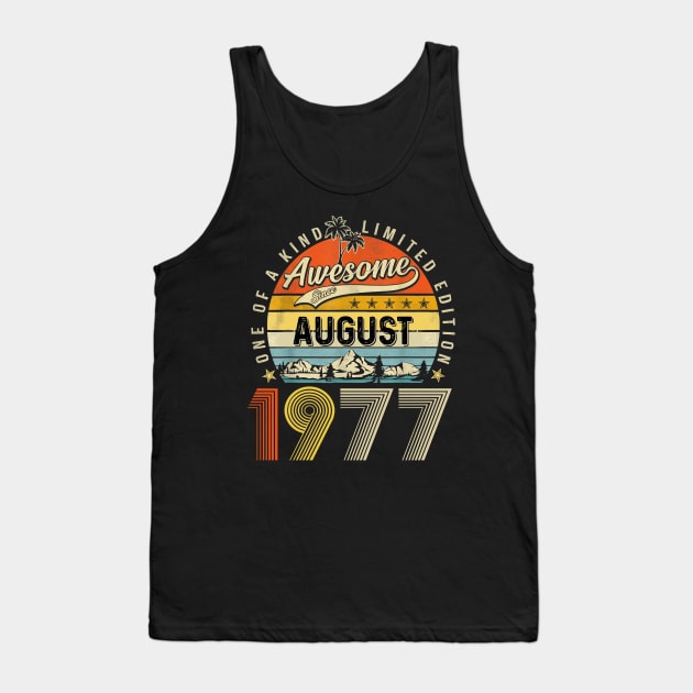 Awesome Since August 1977 Vintage 46th Birthday Tank Top by louismcfarland